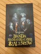 Maria Krasowska: Banda Niematerialnych Szaleńców