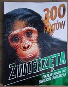 300 faktów. Zwierzęta