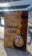 Zmienić Czas - tylko teraz, pierwszy raz online ! 