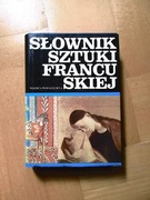 Słownik sztuki francuskiej - Andrzej Dulewicz