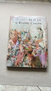 Carroll Alicja w Krainie Czarów i Po drugiej 