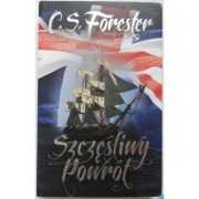 Szczęśliwy Powrót - C S Forester
