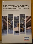 Procesy magazynowe w przykładach i ćwiczeniach