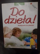 Do dziela.Podrecznik do plastyki dla klas 4-6