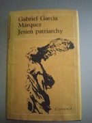 Gabriel Garcia Marquez - Jesień patriarchy
