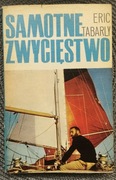 Samotne zwycięstwo. Eric Tabarly, 1967