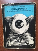 Opowiadania o miłości, szaleństwie i śmierci Horacio Quiroga