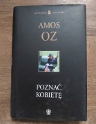 Poznać kobietę - Amos Oz