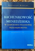 Rachunkowość menedżerska w gospodarce finansowej przedsiębiorstwa