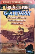 Gateway: Za błękitnym horyzontem zdarzeń - Frederik Pohl - tom 2 Sagi... 