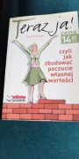 Sue Atkinson Teraz ja! Czyli jak zbudować poczucie własnej wartości 