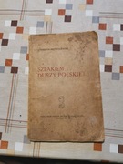 Stanisław Przybyszewski  Szlakiem duszy polskiej wyd. 1917