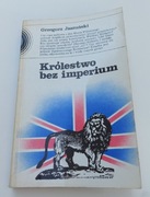 Grzegorz Jaszuński - Królestwo bez imperium