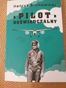 Henryk Bronowicki Pilot doświadczalny 