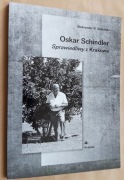 Oskar Schindler Sprawiedliwy z Krakowa – Aleksander B. Skotnicki