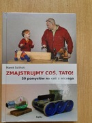 ZMAJSTRUJMY COŚ RAZEM TATO SOLIŃSKI