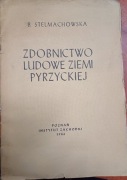 Zdobnictwo ludowe ziemi Pyrzyckiej
