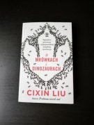 O mrówkach i dinozaurach, Cixin Liu