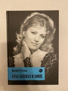 Anna German o sobie - Mariola Pryzwan
