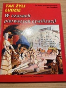 W czasach pierwszych cywilizacji