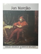 Wielka Kolekcja Sławnych Malarzy Tom 42 "Jan Matejko"