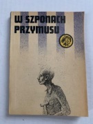 C W szponach przymusu ZYGMUNT ZONIK