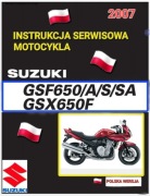 SUZUKI GSF 650 GSX 650F BANDIT 2007r SERWISOWKA KSIAZKA NAPRAW j.POLSKI