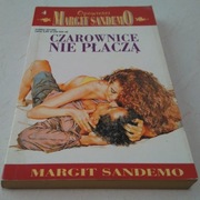 Opowieści - Czarownice nie Płaczą - Margit Sandemo