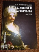 Burdowicz - Nowicki, Piotr I, August II i Rzeczpospolita 1697-1706