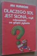 Dlaczego sól jest słona – Jan Rurański 
