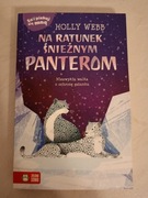 Na ratunek śnieżnym panterom - Holly Webb