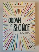 Oddam ci słońce. Jandy Nelson