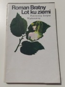 Roman Bratny - Lot ku ziemi