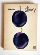 Śliwy Maria Łucka - poradnik upraw, śliwki