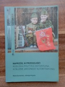 Naprzód, w przeszłość! Maria Domańska Jadwiga Rogoża