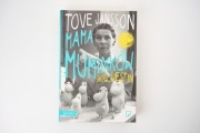 Tove Jansson. Mama Muminków