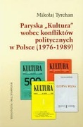 Paryska "Kultura" Wobec Konfliktow Politycznych W Polsce