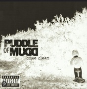 Puddle of Mudd come clean. DVD I CD 2002