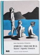 Opowieści z Kraju nad Wilią Baśnie i legendy