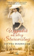 Wypadek na ulicy Starowiślanej - Lucyna Olejniczak