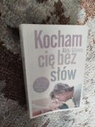 Kocham Cię bez słów Abbi Glines 