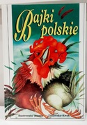 Bajki polskie – klasyka literatury ilustr. Zimowska-Kwak Świat Książki 1996
