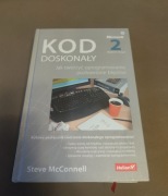 Kod doskonały. Jak tworzyć oprogramowanie pozbawione błędów. Wydanie II