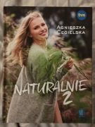 Agnieszka Cegielska - Naturalnie 2