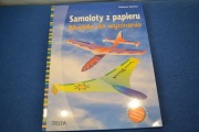 Samoloty z papieru Modele do wycinania Andreas Martius