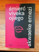 Śmierć Viveka Ojiego - Akwaeke Emezi