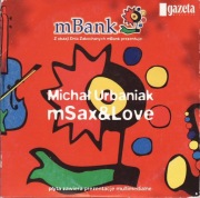 Michał Urbaniak * mSax&Love