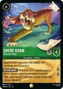 Disney LORCANA Shere Khan Fearsome Tiger 10WHI #88