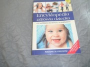 Encyklopedia zdrowia dziecka od narodzin do okresu dojrzewania