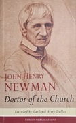 John Henry Newman Doctor of the Church, red. P. Lefebvre, Oxford 2007